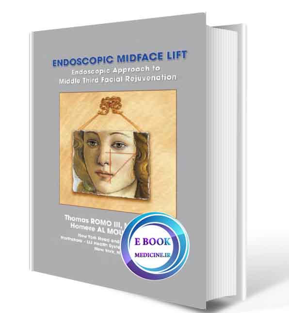 دانلود رایگان کتاب Endoscopic Mid Face Lift ( ORIGINAL PDF) 